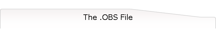 The .OBS File